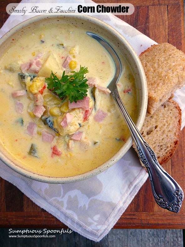 Smoky Bacon Zucchini Corn Chowder Sumptuous Spoonfuls