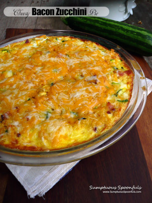 Cheesy Bacon Zucchini Pie | Sumptuous Spoonfuls