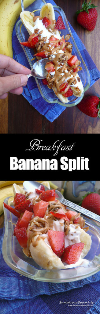 Breakfast Banana Splits | Sumptuous Spoonfuls